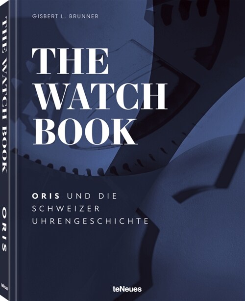 The Watch Book - Oris (Hardcover)