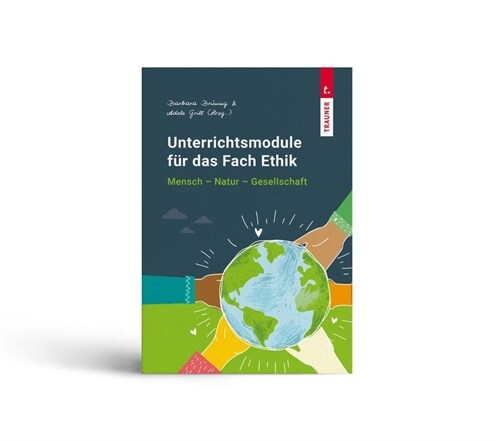 Unterrichtsmodule fur das Fach Ethik, Mensch - Natur - Gesellschaft (Book)