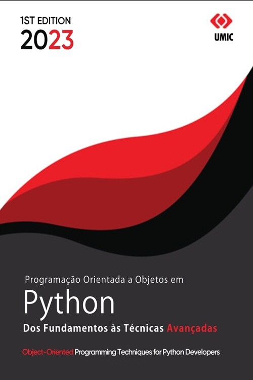 Programa豫o Orientada a Objetos em Python: Dos Fundamentos ? T?nicas Avan?das (Paperback)