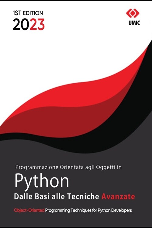 Programmazione Orientata agli Oggetti in Python: Dalle Basi alle Tecniche Avanzate (Paperback)