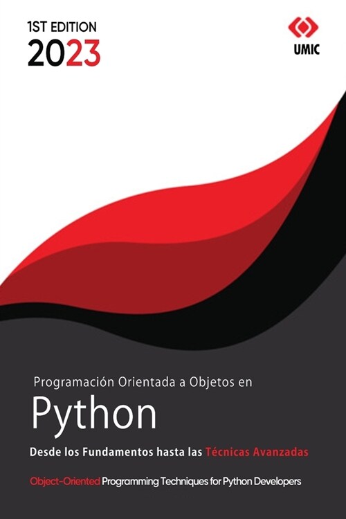 Programaci? Orientada a Objetos en Python: Desde los Fundamentos hasta las T?nicas Avanzadas (Paperback)