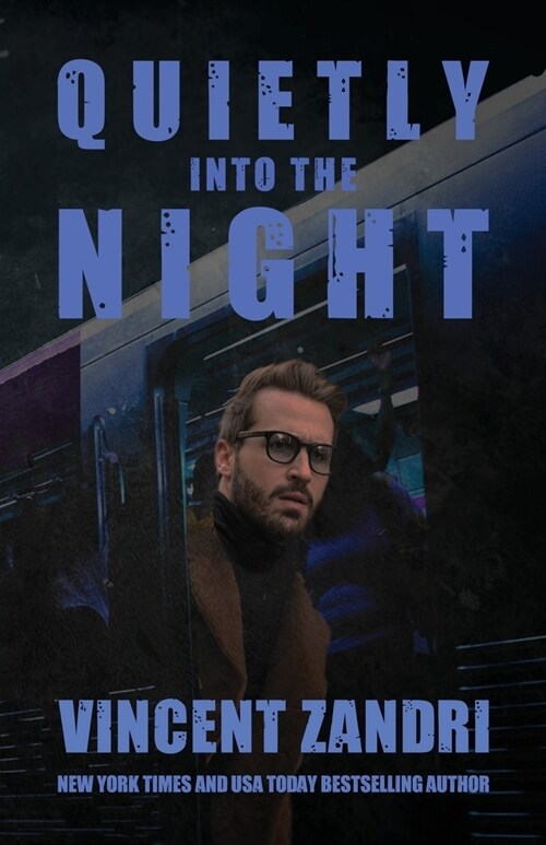 Quietly Into the Night (Paperback)