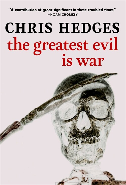The Greatest Evil Is War (Paperback)