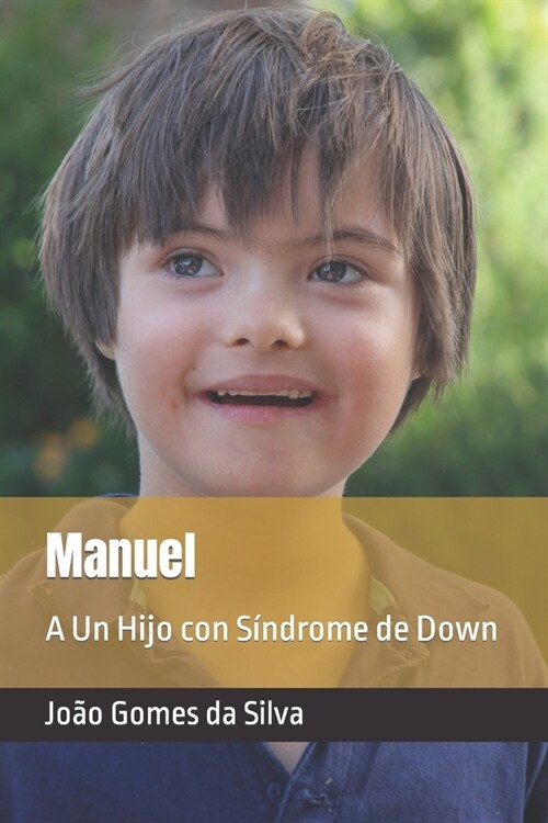 Manuel: A Un Hijo con S?drome de Down (Paperback)