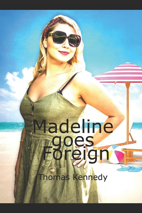 Madeline goes Foreign (Paperback)