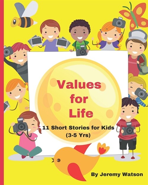 Values for Life: 11 Short Stories for Kids (3-5 yrs) on Values (Paperback)