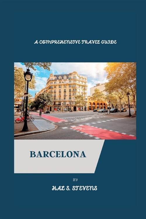 Barcelona: A Comprehensive Travel Guide (Paperback)