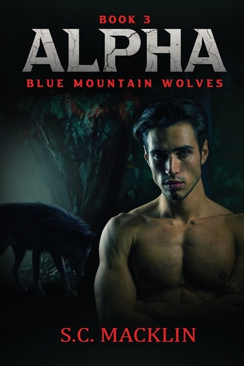 Alpha: Blue Mountain Wolves (Paperback)