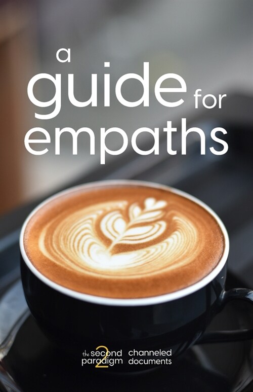 A Guide for Empaths (Paperback)