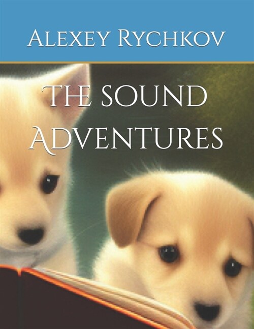 The sound Adventures (Paperback)