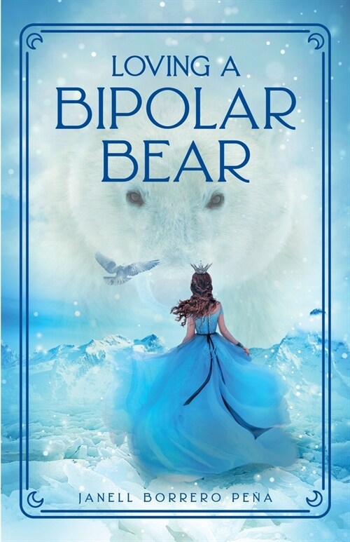 Loving a BiPolar Bear (Paperback)