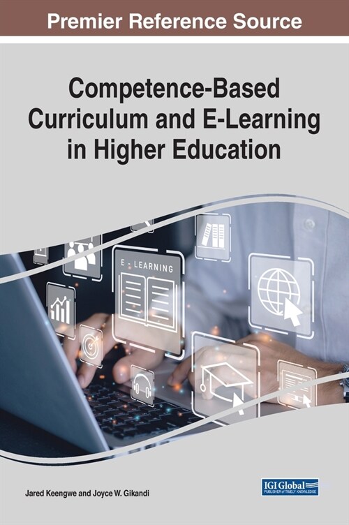 Competence-Based Curriculum and E-Learning in Higher Education (Hardcover)