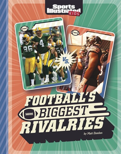 Footballs Biggest Rivalries (Hardcover)