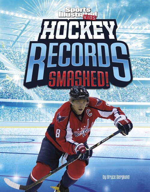 Hockey Records Smashed! (Hardcover)