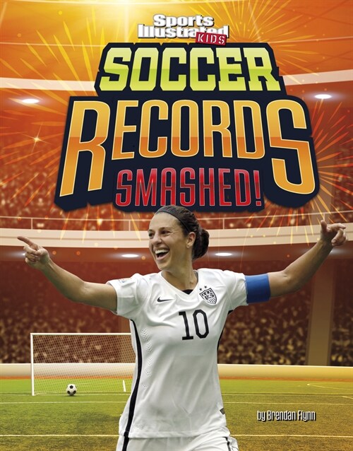 Soccer Records Smashed! (Hardcover)