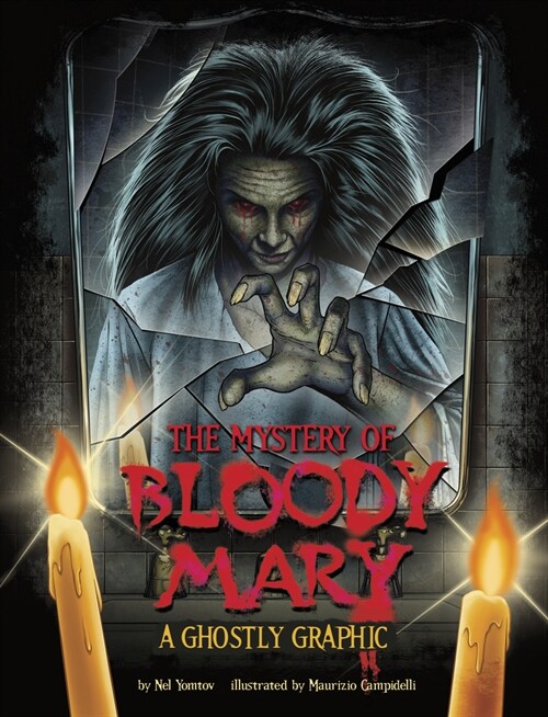 The Mystery of Bloody Mary: A Ghostly Graphic (Paperback)