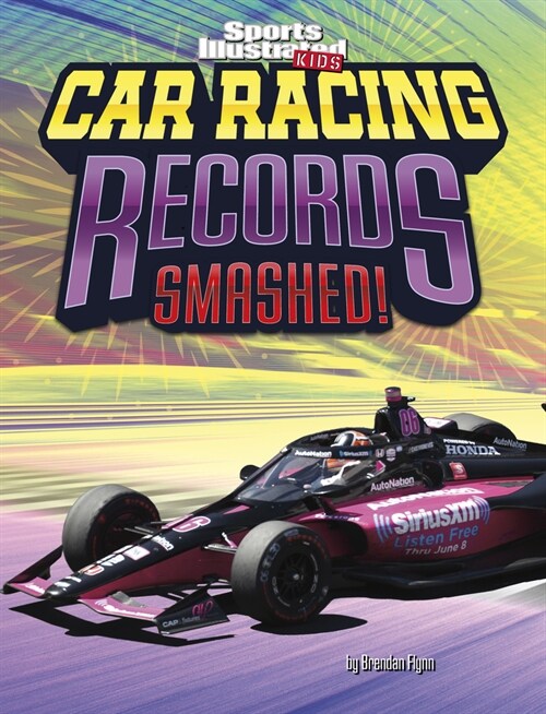 Car Racing Records Smashed! (Paperback)