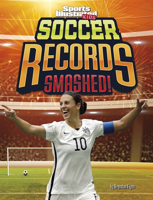 Soccer Records Smashed! (Paperback)
