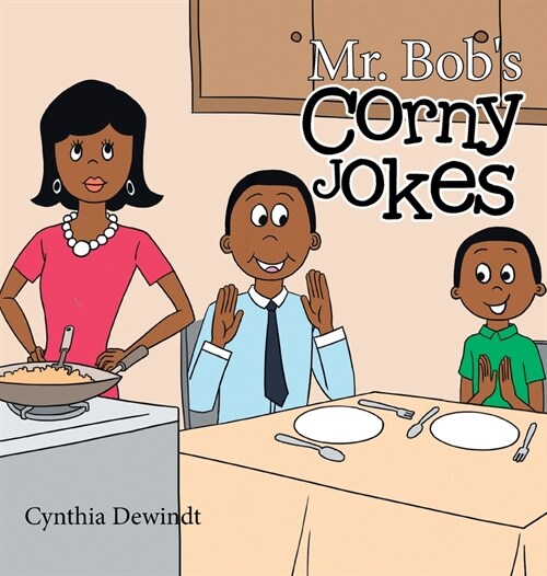 Mr. Bobs Corny Jokes (Hardcover)