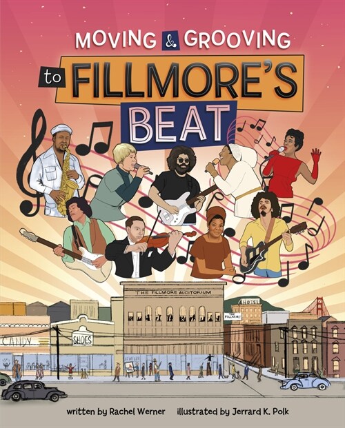 Moving and Grooving to Fillmores Beat (Hardcover)