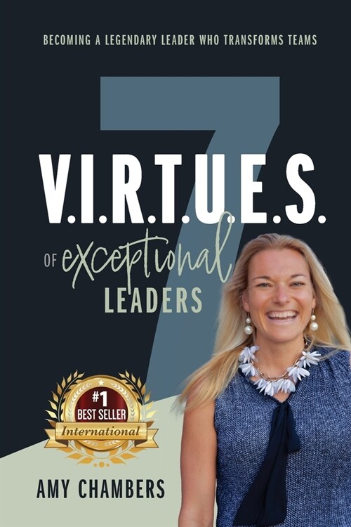 7 V.I.R.T.U.E.S. of Exceptional Leaders (Paperback)