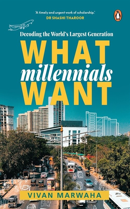 What Millennials Want: Decoding the Largest Generation (Paperback)