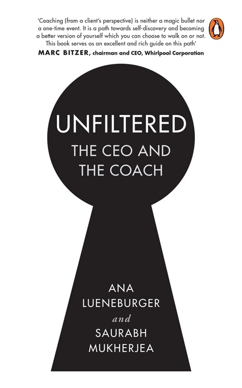 Unfiltered: The CEO and the Coach (Paperback)