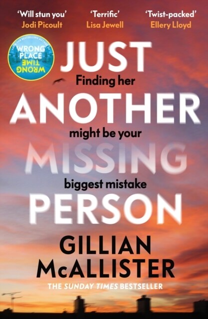 Just Another Missing Person : The gripping new thriller from the Sunday Times bestselling author (Paperback)