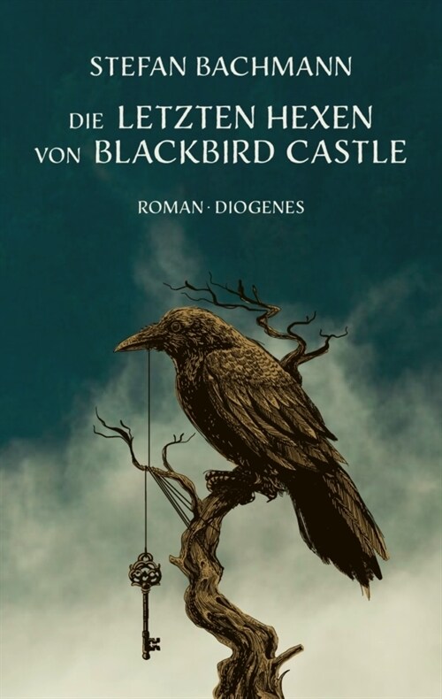 Die letzten Hexen von Blackbird Castle (Hardcover)