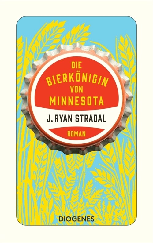 Die Bierkonigin von Minnesota (Paperback)