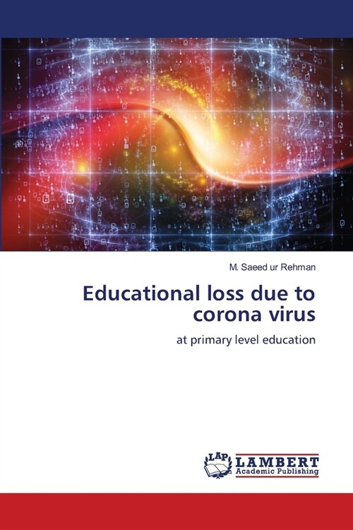 Educational loss due to corona virus (Paperback)