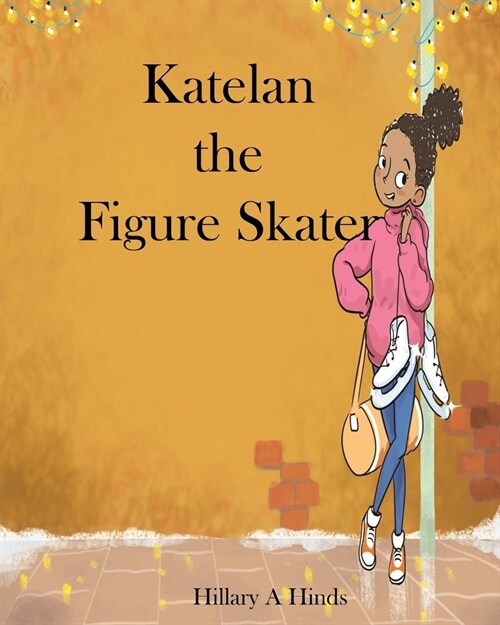 Katelan the Figure Skater (Paperback)