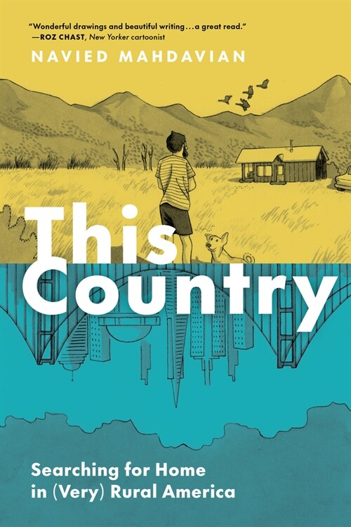 This Country: Searching for Home in (Very) Rural America (Paperback)