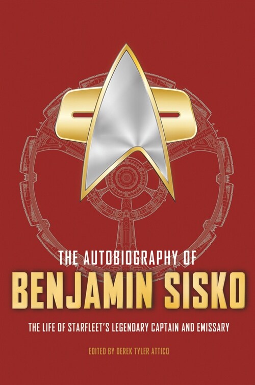 The Autobiography of Benjamin Sisko (Hardcover)