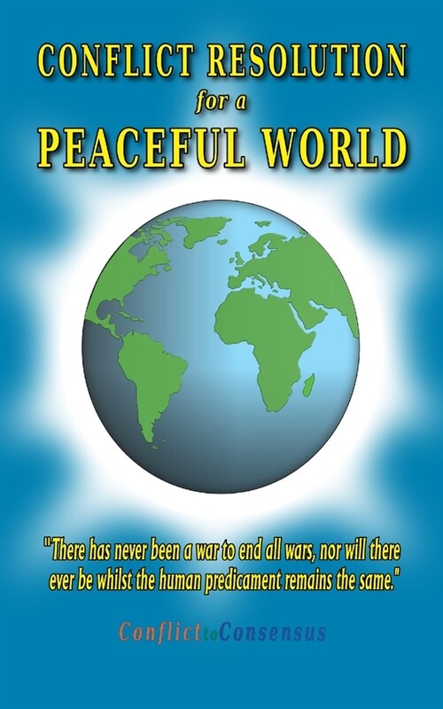 Conflict Resolution for a Peaceful World (Paperback)