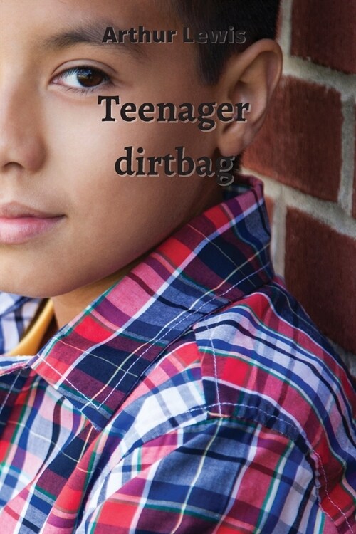 Teenager dirtbag (Paperback)