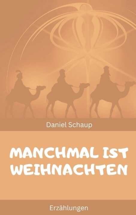 Manchmal ist Weihnachten (Paperback)