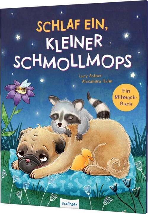 Schlaf ein, kleiner Schmollmops (Hardcover)