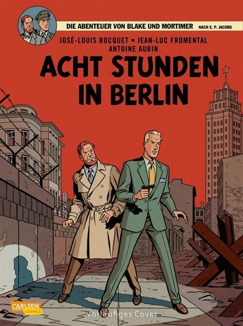 Blake und Mortimer 26: Acht Stunden in Berlin (Paperback)