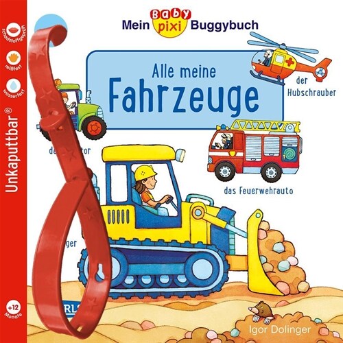 Baby Pixi (unkaputtbar) 134: Mein Baby-Pixi-Buggybuch: Alle meine Fahrzeuge (Paperback)