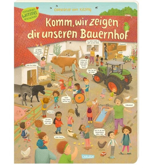 Komm, wir zeigen dir unseren Bauernhof (Constanze von Kitzings Wimmelgeschichten 3) (Board Book)