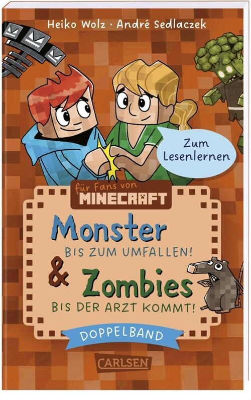 Lesenlernen mit Spaß - Minecraft: Doppelband - Enthalt die Bande: Zombies - bis der Arzt kommt! (Band 1) / Monster - bis zum Umfallen! (Band 2) (Paperback)