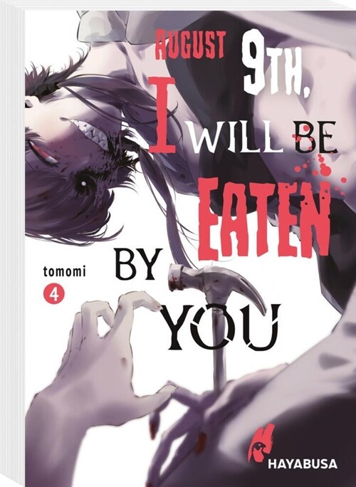 August 9th, I will be eaten by you 4 (Paperback)