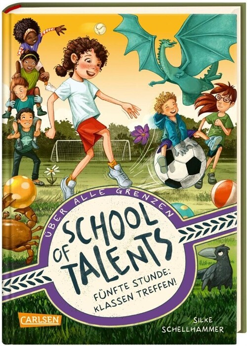 School of Talents 5: Funfte Stunde: Klassen Treffen! (Hardcover)