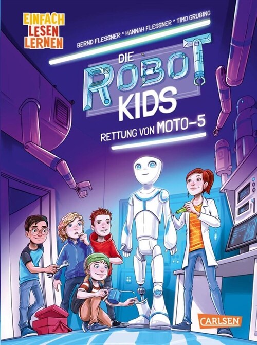 Die Robot-Kids 1: Rettung von Moto-5 (Hardcover)