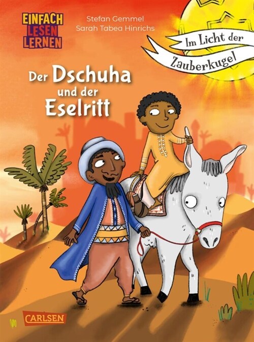 Im Licht der Zauberkugel: Der Dschuha und der Eselritt (Hardcover)