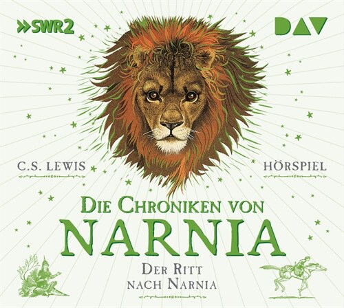 Die Chroniken von Narnia - Teil 3: Der Ritt nach Narnia, 2 Audio-CD (CD-Audio)