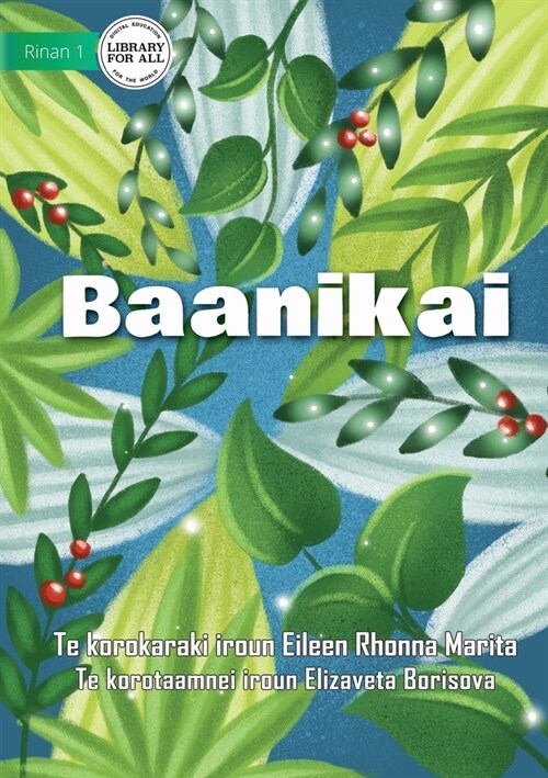Leaves - Baanikai (Te Kiribati) (Paperback)