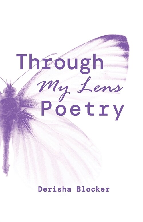 Through My Lens Poetry (Paperback)