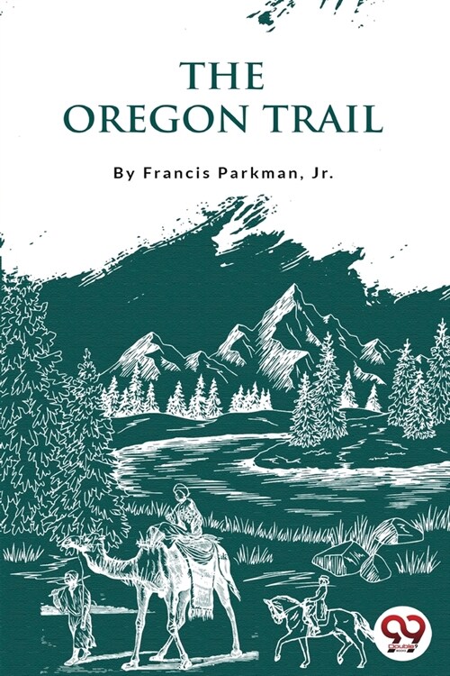 The Oregon Trail (Paperback)